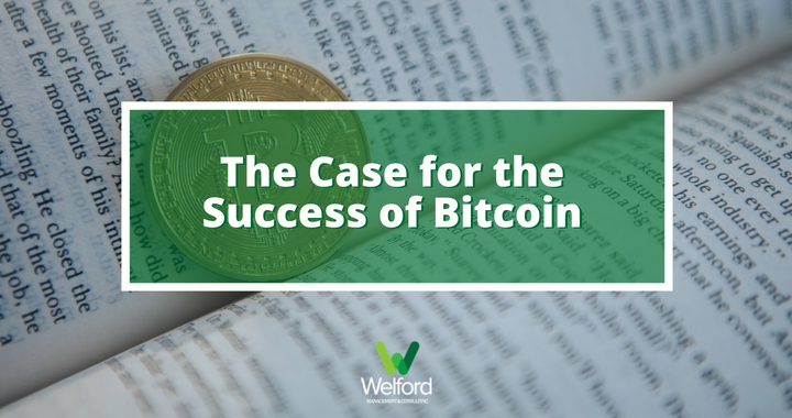 The Case for the Success of Bitcoin